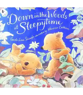 Down in the Woods at Sleepytime