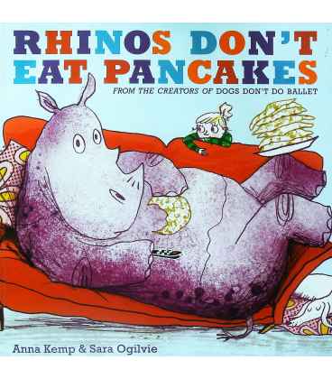 Rhinos Don't Eat Pancakes