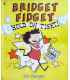 Bridget Fidget: Hold on Tight!