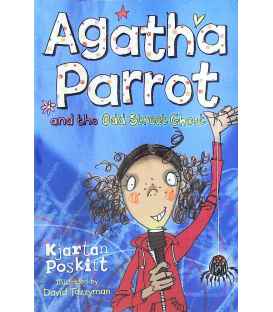 Agatha Parrot and the Odd Street Ghost