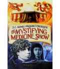 The Mystifying Medicine Show