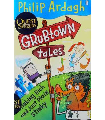 Stinking Rich and Just Plain Stinky (Grubtown Tales)
