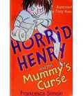 Horrid Henry and the Mummy's Curse