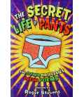 The Secret Life of Pants and Other Brilliant Poems