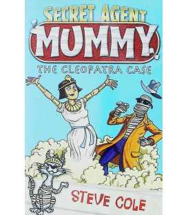 Secret Agent Mummy The Cleopatra Case)