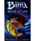 Bima and the Water of Life