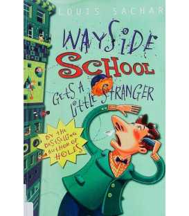 Wayside School Gets A Little Stranger Holes Louis Sachar Original