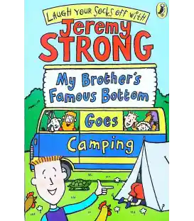 My Brother's Famous Bottom Goes Camping