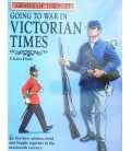 Going to War in Victorian Times (Armies of the Past)