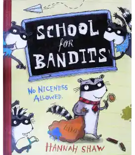 School for Bandits