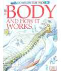 The Body and How It Works