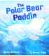 The Polar Bear Paddle