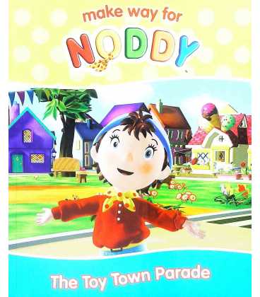 The Toy Town Parade (Make Way for Noddy)