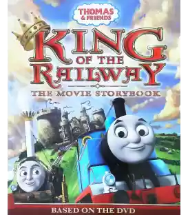 Thomas and Friends King of the Railway the Movie Storybook (Thomas & Friends)