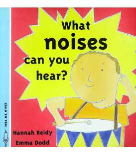 What Noises Can You Hear? (The in between books)