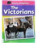 The Victorians (History Snapshots)