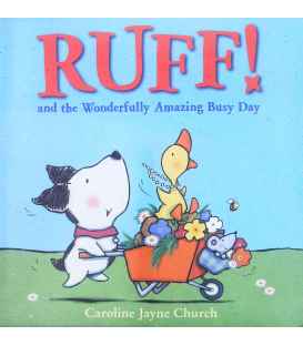 Ruff! and the Wonderfully Amazing Busy Day