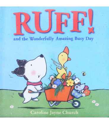 Ruff! and the Wonderfully Amazing Busy Day