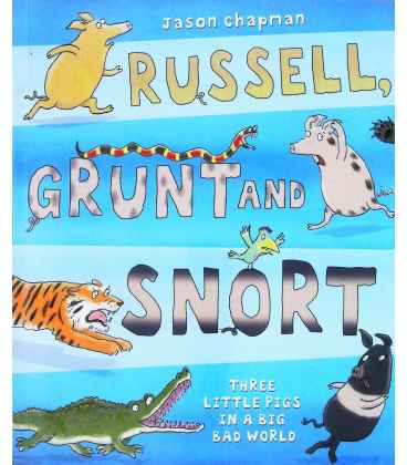 Russell, Grunt and Snort