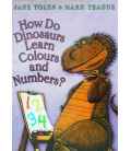 How Do Dinosaurs Learn Colours and Numbers?