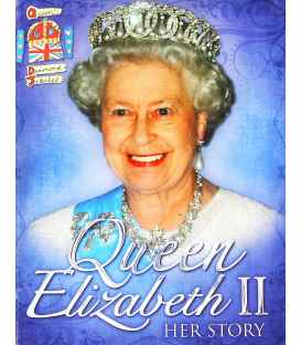 Queen Elizabeth II: Her Story