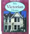 My Victorian Home (Who Lived Here?)