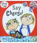 Say Cheese (Charlie and Lola)