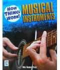 Musical Instruments (How Things Work)