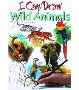 Wild Animals (I Can Draw)