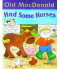 Old Macdonald Had Some Horses