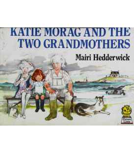 Katie Morag and the Two Grandmothers