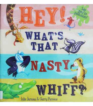 Hey! What's That Nasty Whiff?