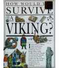 How Would You Survive as a Viking?