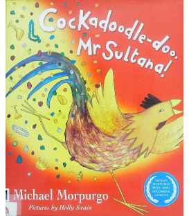 Cockadoodle-Doo, Mr Sultana!