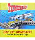 Day of Disaster: Gordon Saves the Day! (Thunderbirds)