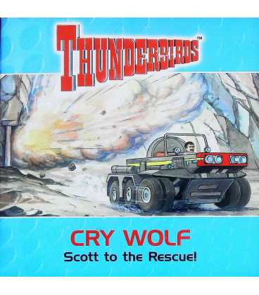 Cry Wolf: Scott to the Rescue! (Thunderbirds)