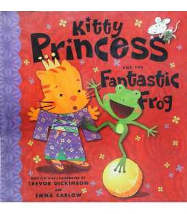 Kitty Princess and the Fantastic Frog
