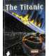 The Titanic (Livewire Investigates)