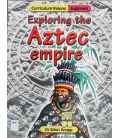 Exploring the Aztec Empire