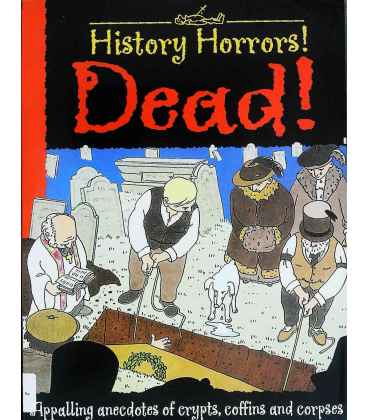 Dead! (History Horrors)