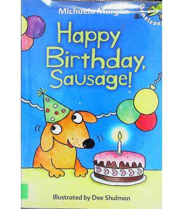 Happy Birthday, Sausage!