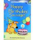 Happy Birthday, Sausage!