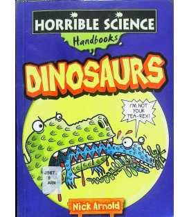Dinosaurs: Horrible Science Handbooks