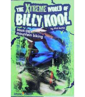 Mountain Biking 6 (The Xtreme World of Billy Kool)