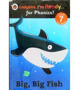 Big, Big Fish (Ladybird I'm Ready for Phonics)