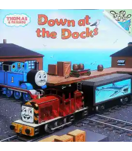 Down at the Docks (Thomas & Friends)