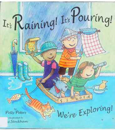 It's Raining! It's Pouring! We're Exploring!