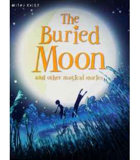 The Buried Moon and Other Magical Stories