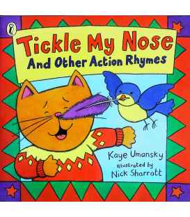 Tickle My Nose and Other Action Rhymes