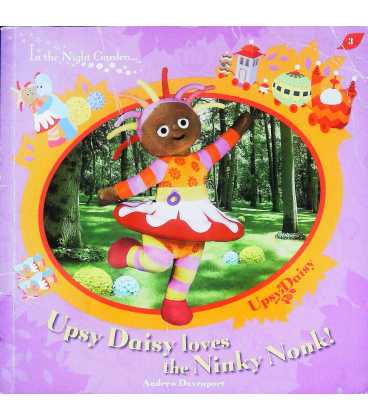 Upsy Daisy Loves the Ninky Nonk! (In the Night Garden)